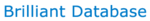 Brilliant Database