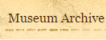 Museum Archive